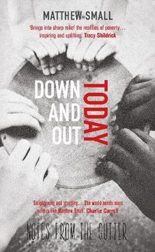 portada Down and Out Today: Notes from the Gutter (in English)