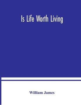 portada Is Life Worth Living (in English)