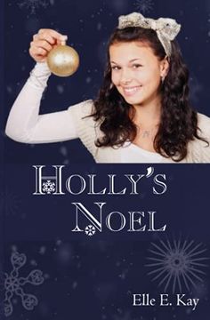portada Holly's Noel: A Christian Christmas Themed Novella (en Inglés)