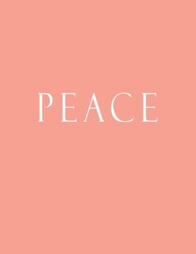 portada Peace: Decorative Book to Stack Together on Coffee Tables, Bookshelves and Interior Design - Add Bookish Charm Decor to Your
