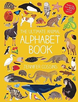 portada The Ultimate Animal Alphabet Book (in English)