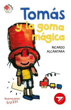 portada TOMAS Y LA GOMA MAGICA (in Spanish)