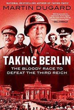 portada Taking Berlin: The Bloody Race to Defeat the Third Reich (in English)