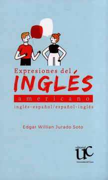 portada EXPRESIONES DEL INGLES AMERICANO INGLES ESPAÑOL ESPAÑOL INGLES (in Spanish)