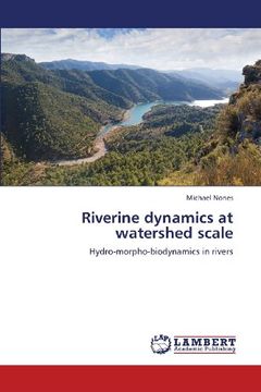 portada Riverine Dynamics at Watershed Scale
