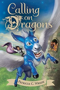 portada Calling on Dragons: The Enchanted Forest Chronicles, Book 03 (Enchanted Forest Chronicles 3) (en Inglés)