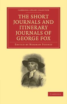 portada The Short Journals and Itinerary Journals of George fox Paperback (Cambridge Library Collection - Religion) (en Inglés)