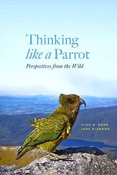 portada Thinking Like a Parrot: Perspectives From the Wild 