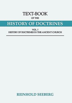 portada text-book of the history of doctrines: history of doctrines in the ancient church; history of doctrines in the middle ages and early modern ages, vols (in English)