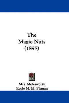 portada the magic nuts (1898) (en Inglés)