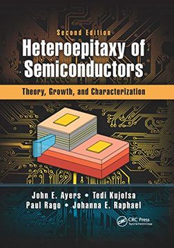 portada Heteroepitaxy of Semiconductors: Theory, Growth, and Characterization, Second Edition (in English)