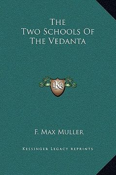 portada the two schools of the vedanta (en Inglés)