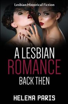 portada A Lesbian Romance Back Then: Historical First Love Lesbian Romance (en Inglés)