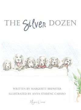 portada The Silver Dozen (en Inglés)