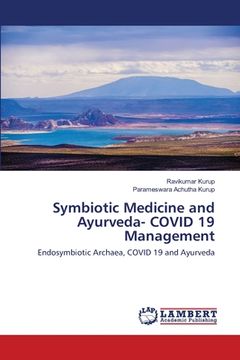 portada Symbiotic Medicine and Ayurveda- COVID 19 Management (en Inglés)