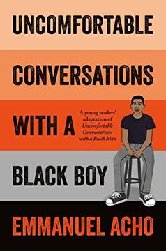 portada Uncomfortable Conversations With a Black boy (en Inglés)