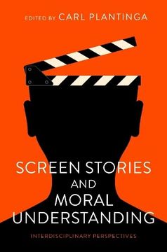 portada Screen Stories and Moral Understanding (en Inglés)