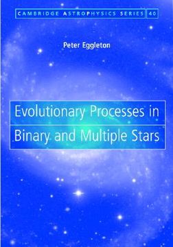 portada Evolutionary Processes in Binary and Multiple Stars Hardback (Cambridge Astrophysics) (en Inglés)