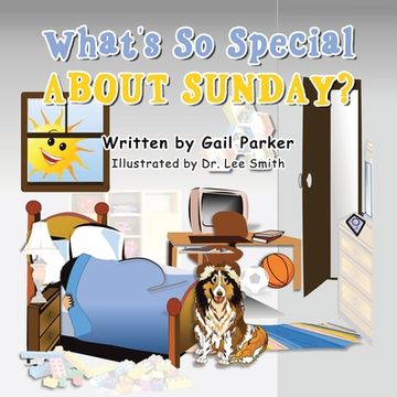 portada What's so Special About Sunday? (en Inglés)