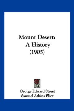 portada mount desert: a history (1905) (en Inglés)