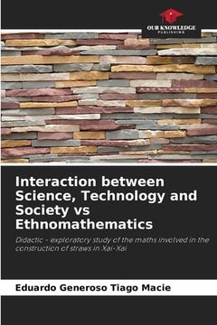 portada Interaction between Science, Technology and Society vs Ethnomathematics (en Inglés)