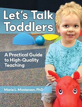 portada Let's Talk Toddlers: A Practical Guide to High-Quality Teaching (en Inglés)