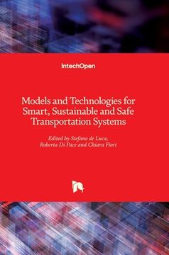 portada Models and Technologies for Smart, Sustainable and Safe Transportation Systems (en Inglés)