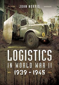 portada Logistics in World War II: 1939-1945