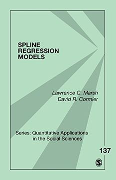 portada Spline Regression Models (Quantitative Applications in the Social Sciences) (v. 137) (en Inglés)
