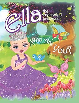 portada Who are You? Ella the Enchanted Princess (in English)