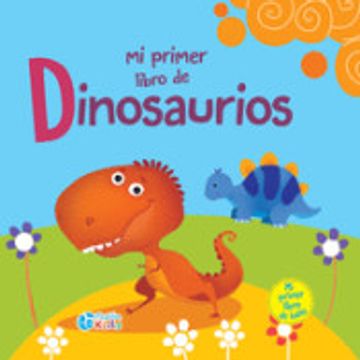 portada Mi Primer Libro de Dinosaurios