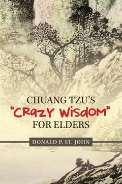portada Chuang Tzu's "Crazy Wisdom" for Elders (en Inglés)