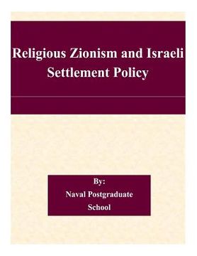 portada Religious Zionism and Israeli Settlement Policy (en Inglés)