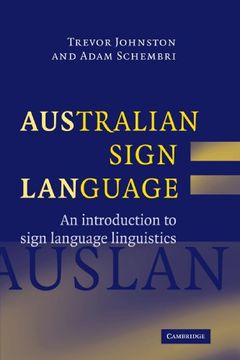 portada Australian Sign Language (Auslan) Paperback: An Introduction to Sign Language Linguistics (en Inglés)