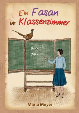 portada Ein Fasan im Klassenzimmer (en Alemán)