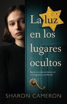 portada La Luz En Los Lugares Ocultos (in Spanish)