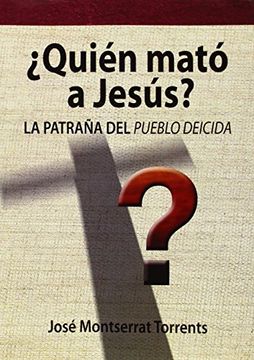 portada Quien Mato a Jesus? (in Spanish)