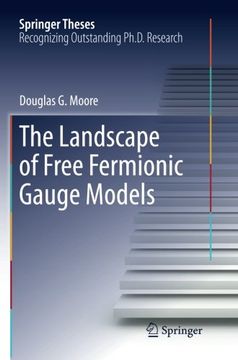 portada The Landscape of Free Fermionic Gauge Models (Springer Theses) (in English)