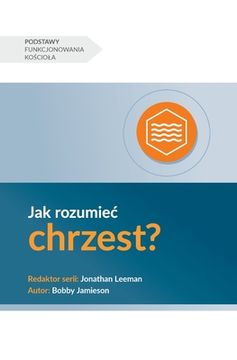portada Jak rozumiec chrzest? (Understanding Baptism) (Polish) (in Polaco)