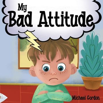 portada My Bad Attitude (en Inglés)