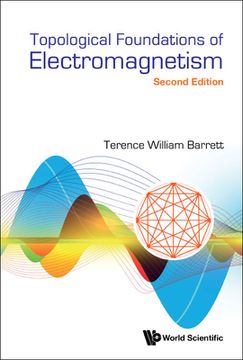 portada Topological Foundations of Electromagnetism (Second Edition) (en Inglés)