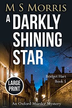 portada A Darkly Shining Star (Large Print): An Oxford Murder Mystery: 5 (Bridget Hart) (en Inglés)