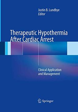 portada Therapeutic Hypothermia After Cardiac Arrest: Clinical Application and Management (en Inglés)
