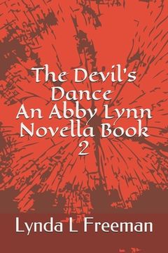 portada The Devil's Dance, An Abby Lynn Novella Book 2 (en Inglés)