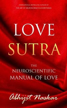 portada Love Sutra: The Neuroscientific Manual of Love (en Inglés)