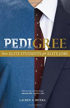 portada Pedigree: How Elite Students Get Elite Jobs (in English)