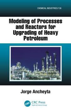 portada modeling of processes and reactors for upgrading of heavy petroleum (en Inglés)