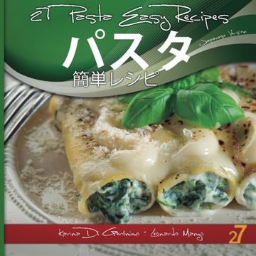 portada 27 Pasta Easy Recipes Japanese Edition: Italian Pasta (Pasta and Pizza: Japanese Version)