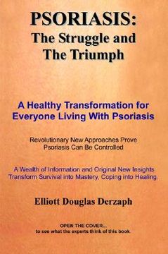 portada psoriasis: the struggle and the triumph: a healthy transformation for everyone living with psoriasis