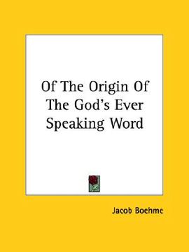 portada of the origin of the god's ever speaking word